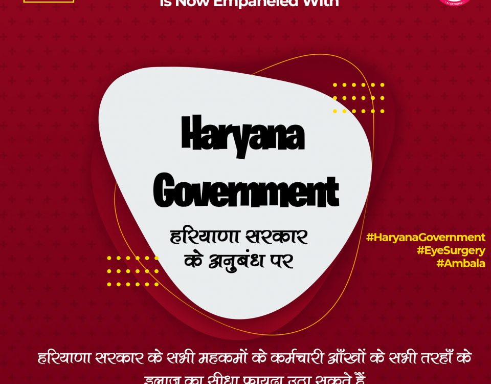 Eye hospitals in Ambala empaneled with Haryana Government | Manocha Eye Hospital Ambala